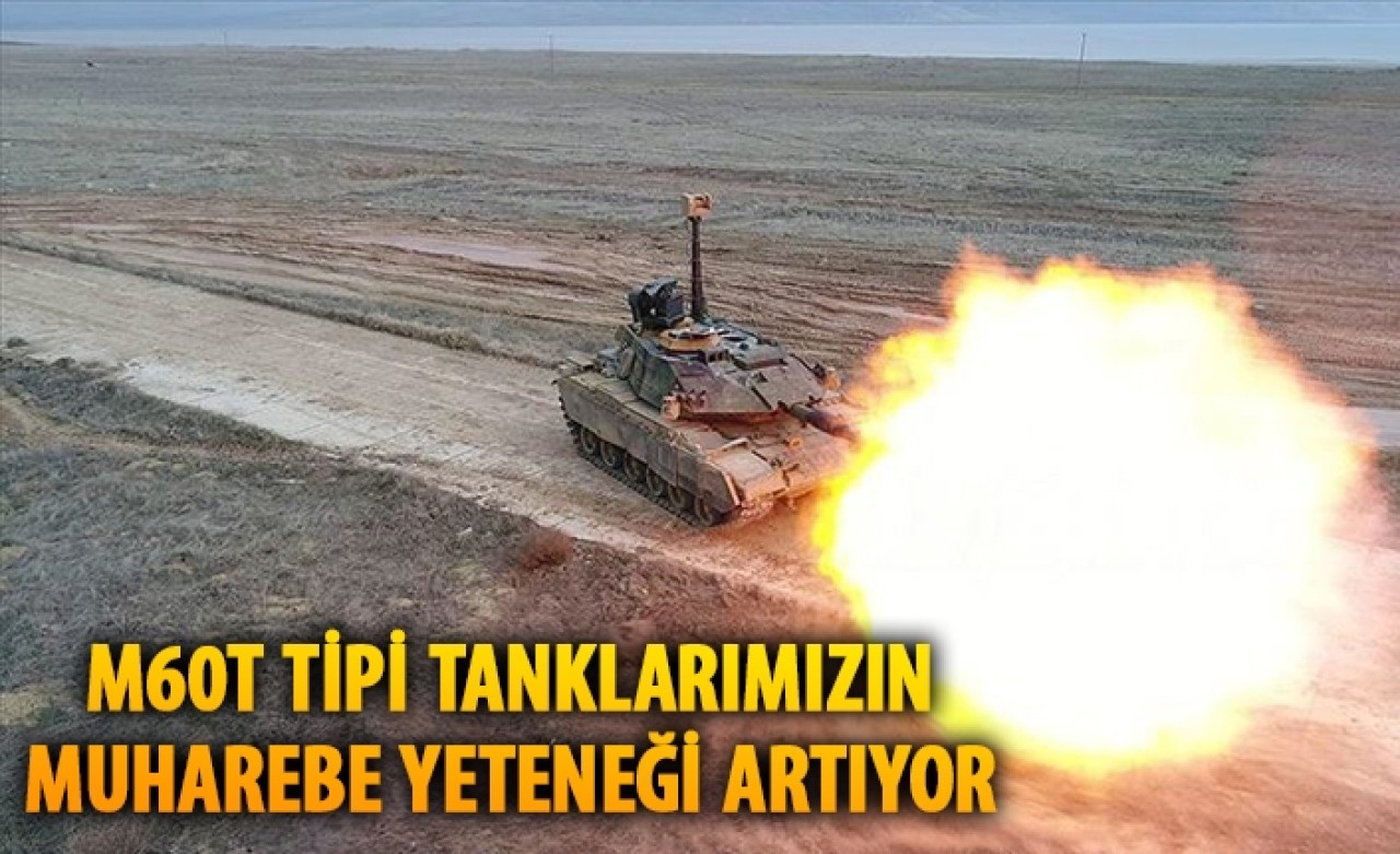 TSK tanklarının muharebe yeteneği artıyor
