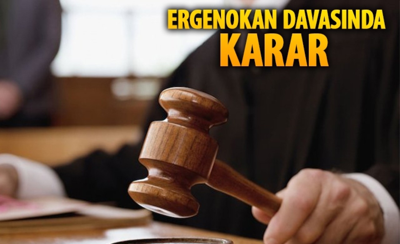 Ergenekon davasında karar belli oldu