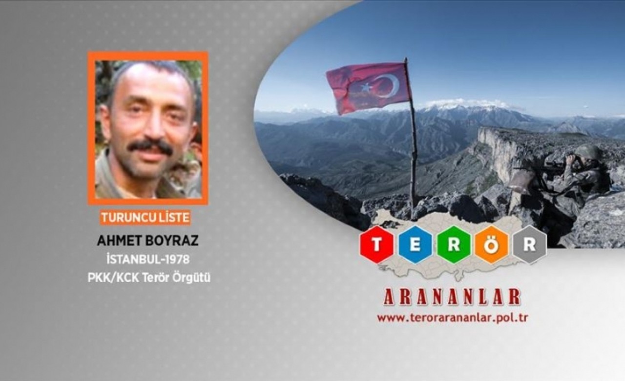 Turuncu kategorideki terörist Ahmet Boyraz etkisiz hale getirildi