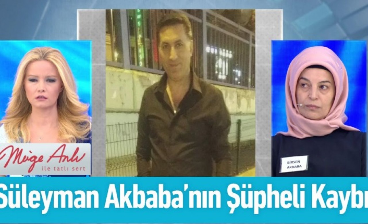 Cansız bedeni 8 parçaya ayrılan Süleyman Akbaba'nın 8 kadınla ilişkisi olduğu ortaya çıktı!