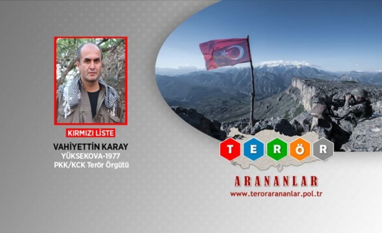 Kırmızı kategorideki PKK'lı terörist Vahiyettin Karay öldürüldü