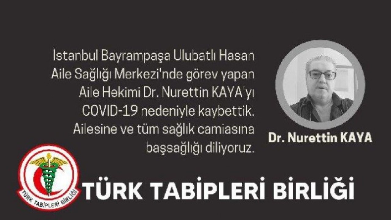 TTB duyurdu: Doktor Nurettin Kaya öldü
