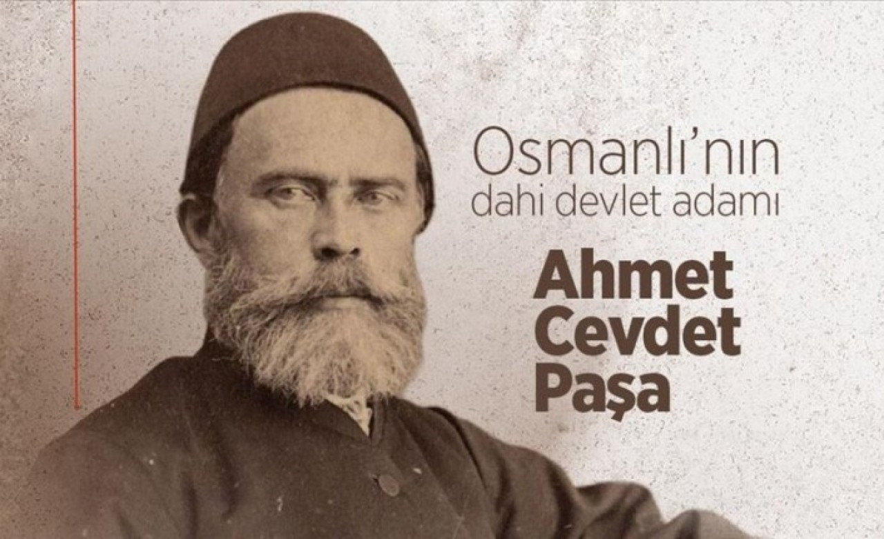 Osmanlı İmparatorluğu'nun atanmış tarihçisi: Ahmed Cevdet Paşa