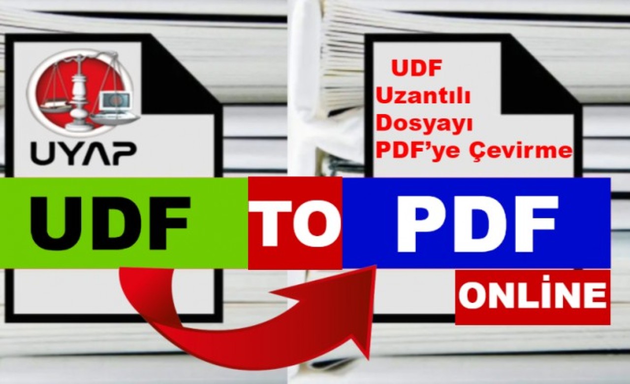 UDF To PDF Online (UDF Uzantılı Dosyayı PDF’ye Çevirme)