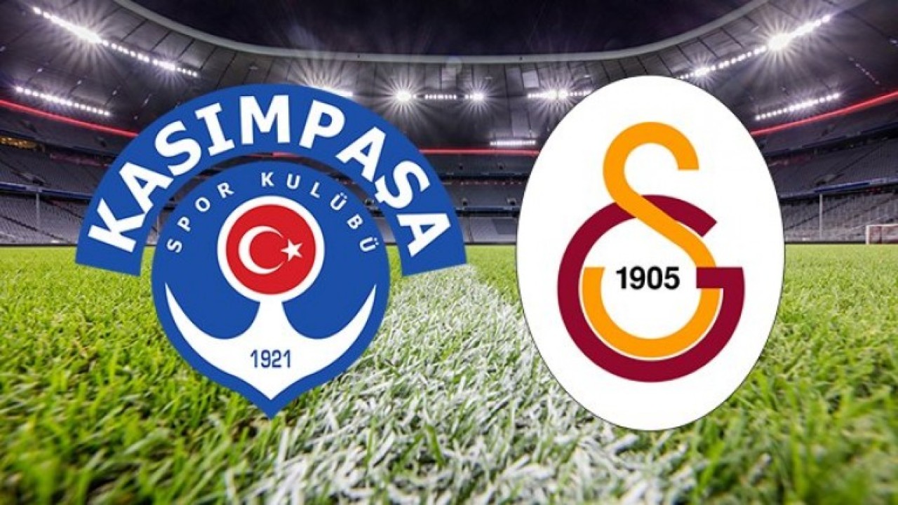 Kasımpaşa - Galatasaray: İlk onbirler belli oldu