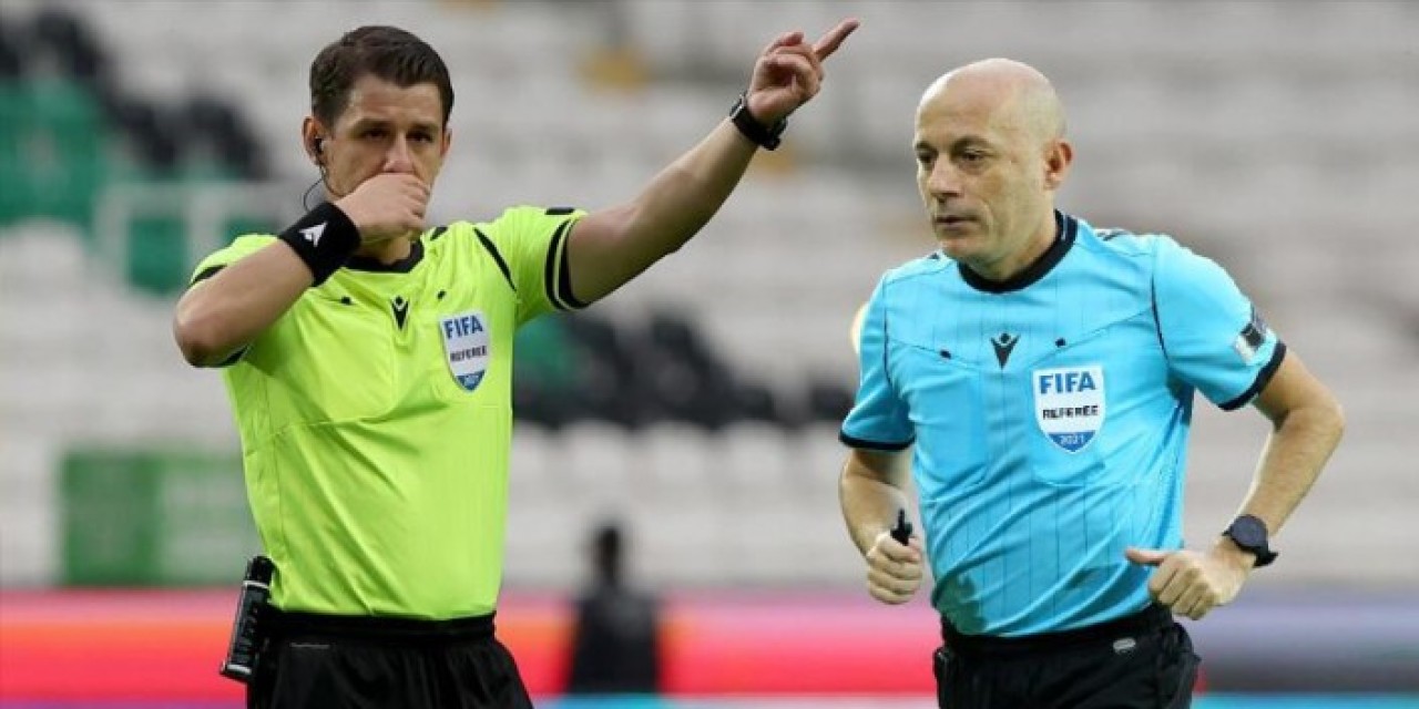 Türk hakemliğinde bir ilk: Cüneyt Çakır ve Halil Umut Meler seçildi