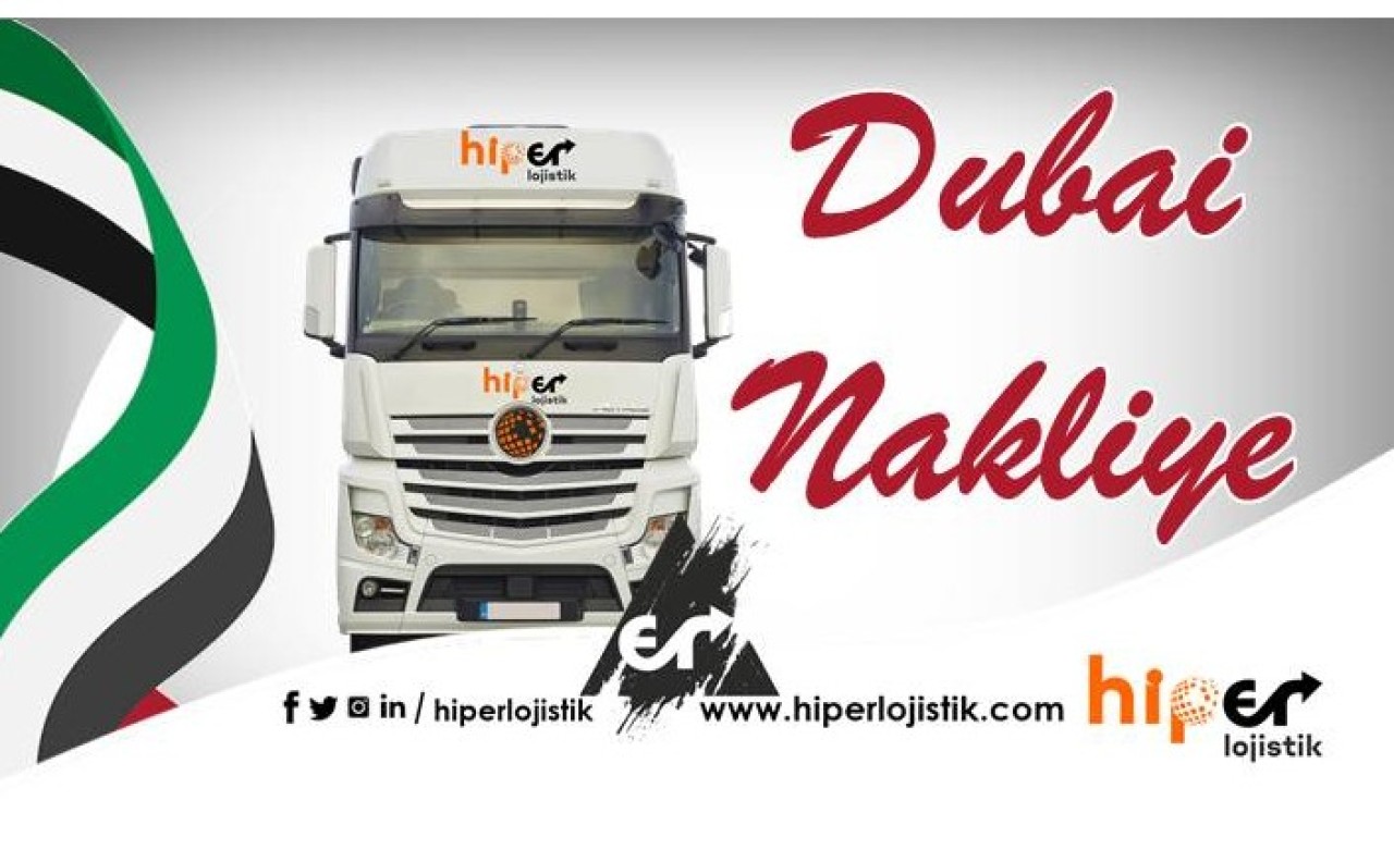 Hiper Lojistik Dubai Nakliye Firmaları İçinde Kalite Sunuyor
