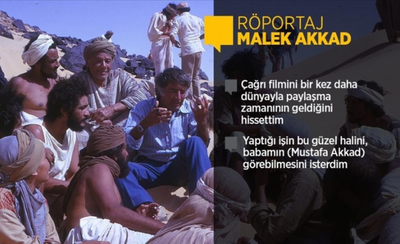 Yapımcı Akkad,  45 yıl sonra yeniden izleyiciyle buluşacak 'Çağrı' filmini anlattı