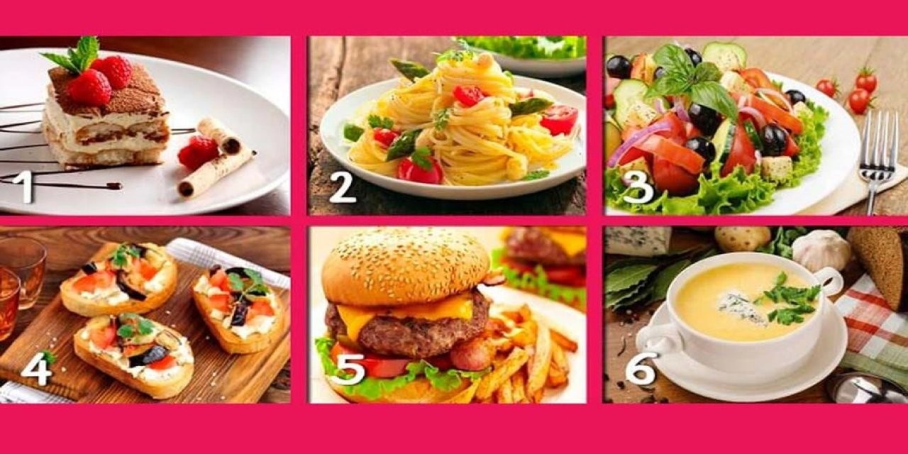 Seçtiğiniz yemeğe göre nasıl bir karakteriniz var? İşte cevabı!