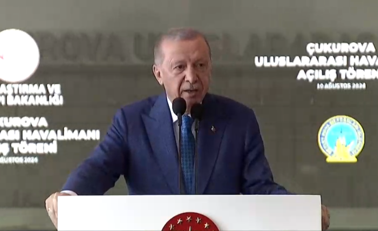 Cumhurbaşkanı Erdoğan'dan Çukurova Uluslararası Havalimanı'nın açılış töreninde önemli açıklamalar!