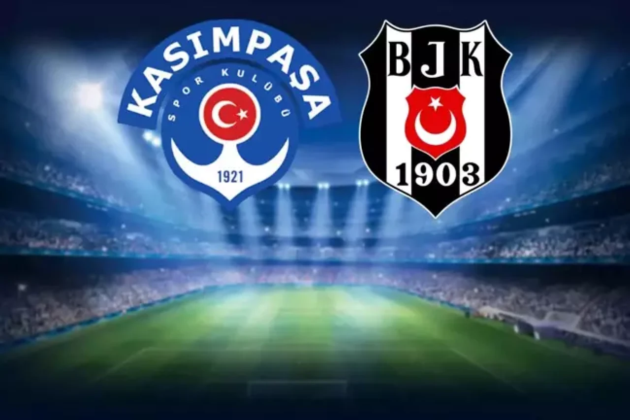 Kasımpaşa-Beşiktaş maçının ilk 11'leri belli oldu