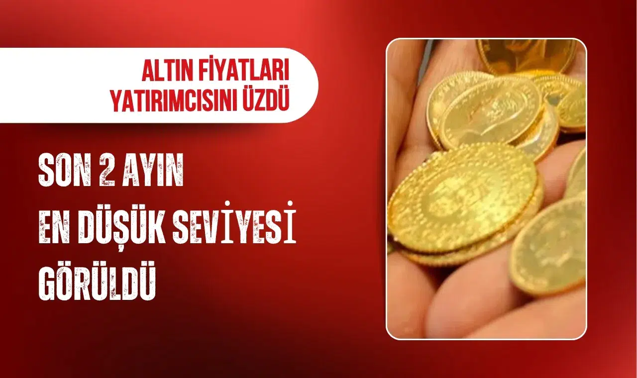 Altın fiyatları son 2 ayın en düşük seviyesine geriledi
