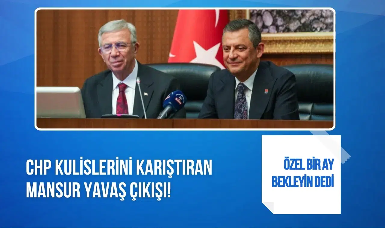 CHP kulislerinde Mansur Yavaş iddiası gündemde