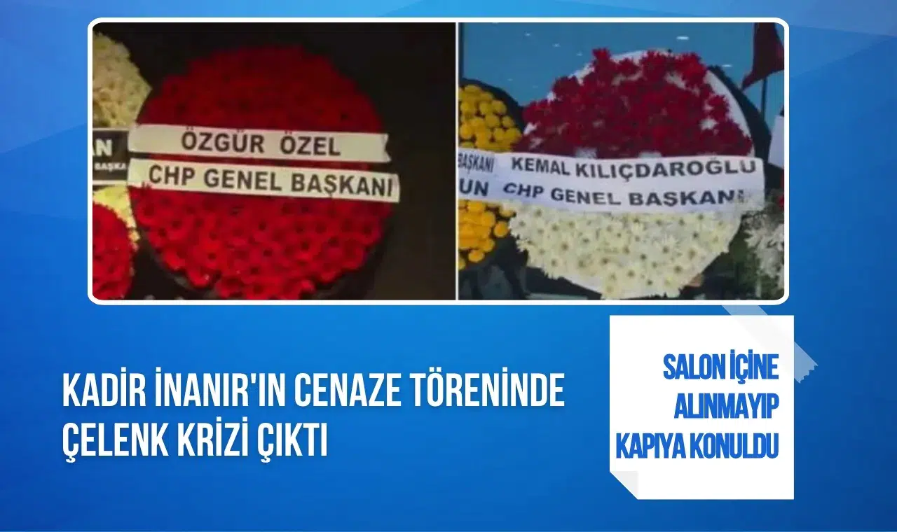 Kadir İnanır'ın cenaze töreninde çelenk tartışması