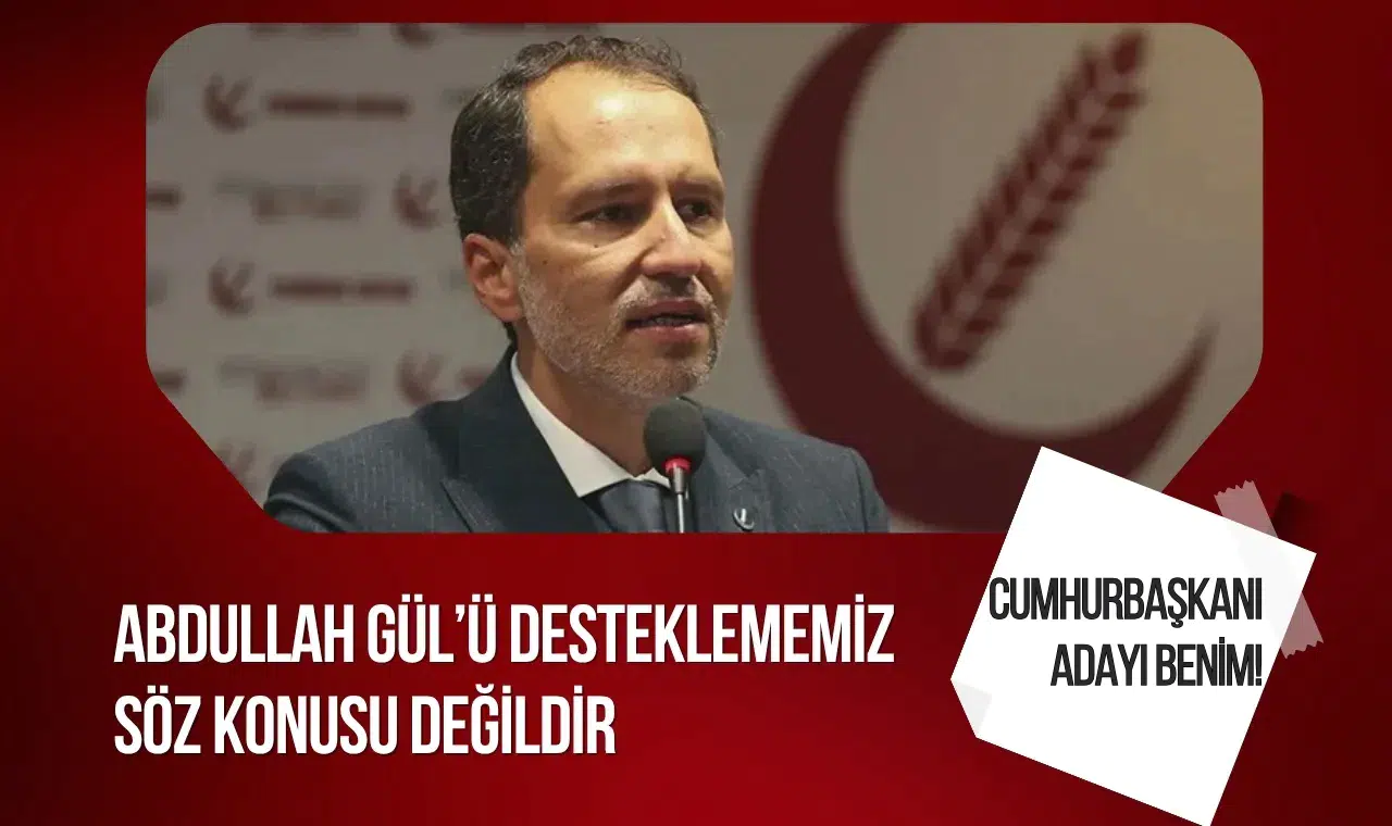 Fatih Erbakan cumhurbaşkanı adaylığını duyurdu
