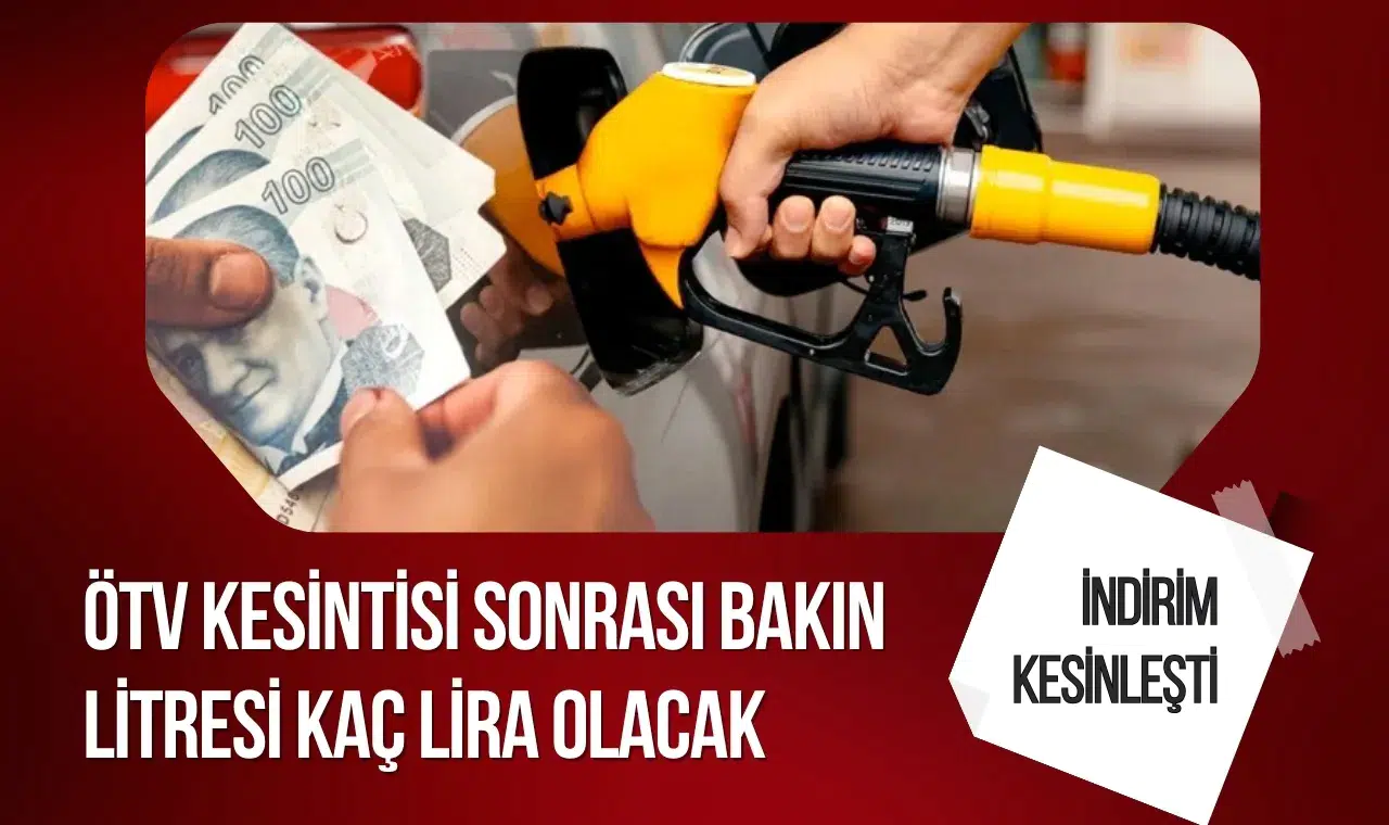 Benzin ve motorinde indirim kesinleşti: ÖTV düzenlemesi sonrası yeni fiyatlar belli oluyor
