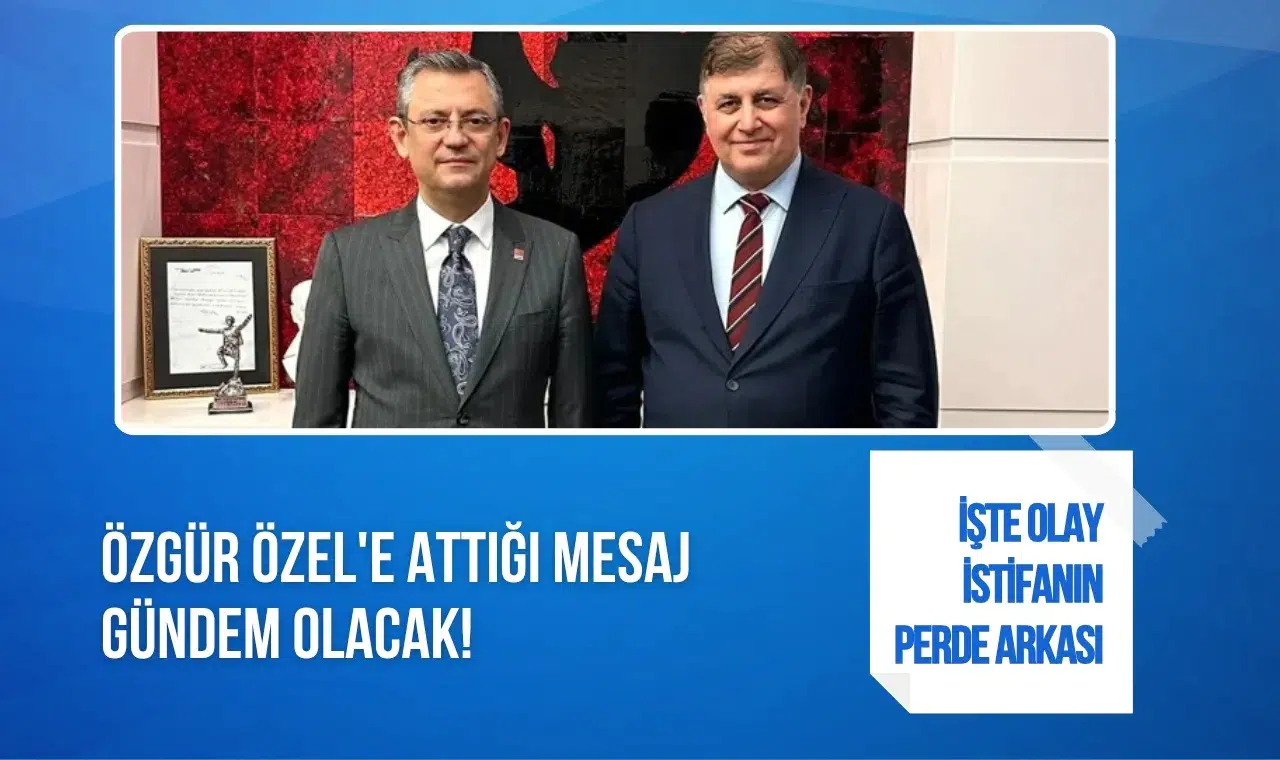 Cemil Tugay’ın istifasının perde arkasında neler yaşandı? CHP kulislerinde konuşulan iddialar