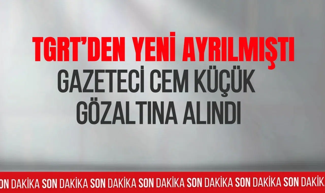 Cem Küçük hakkında gözaltı kararı: Başsavcılık soruşturmanın kapsamını açıkladı