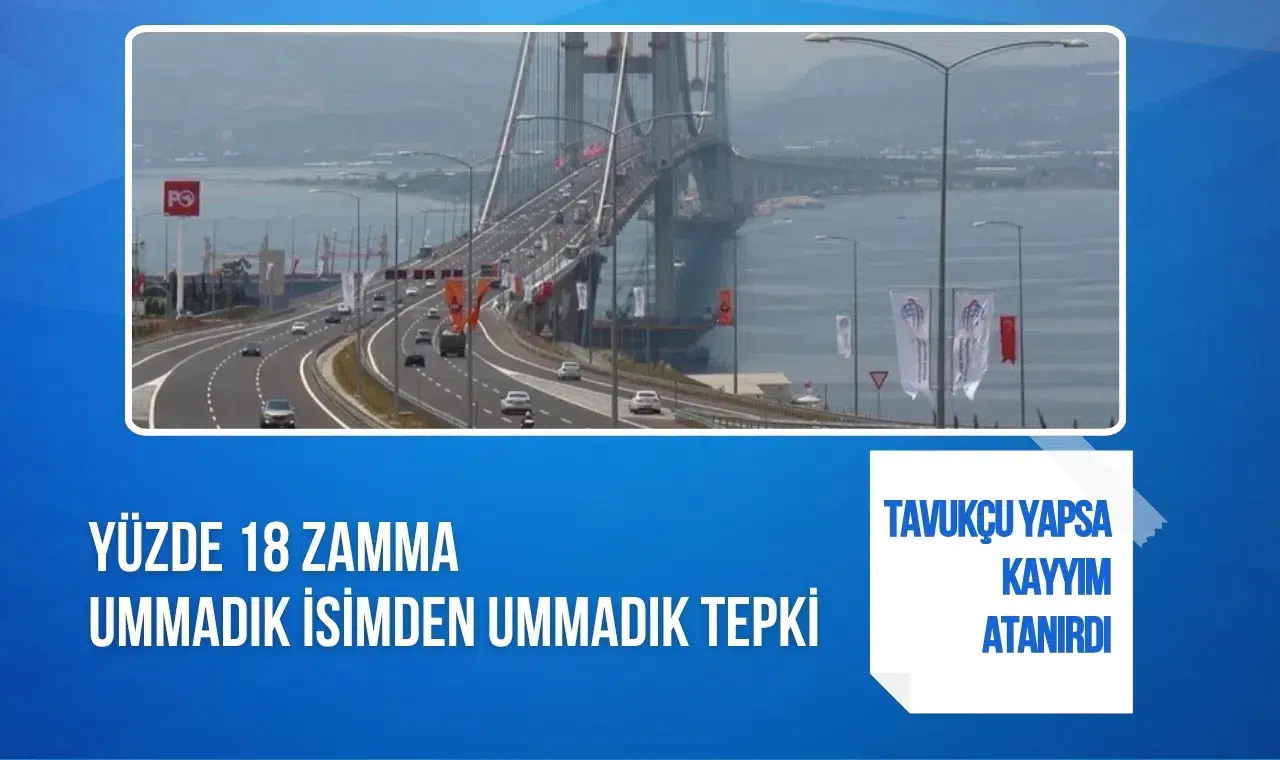Yüzde 18 zamma ummadık isimden ummadık tepki: Tavukçu yapsa kayyım atanırdı