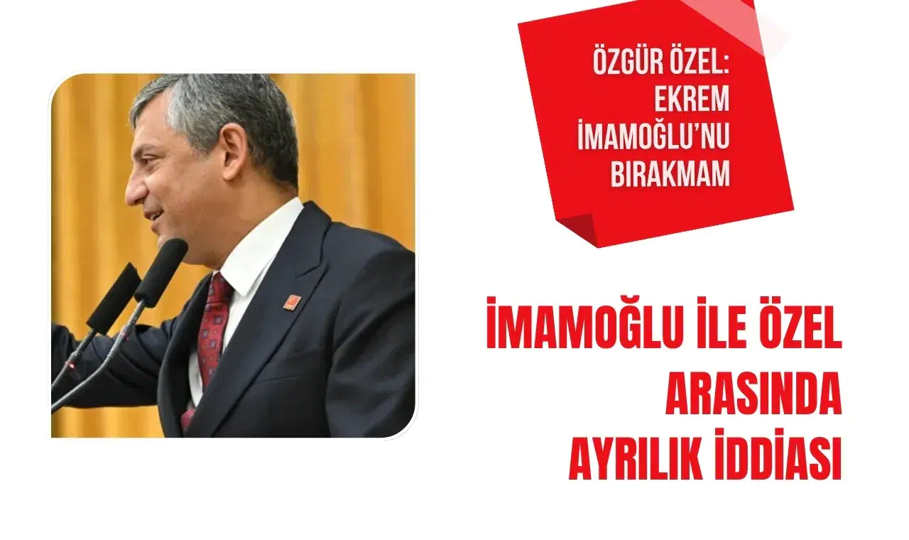 Özgür Özel'den İmamoğlu ve yeni parti iddialarına net yanıt