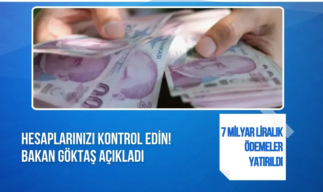 Evde Bakım Yardımı hesaplara yatırıldı: 7 milyar liralık destek ödemesi başladı