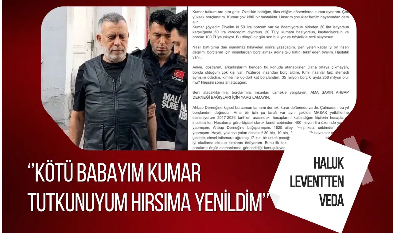 Haluk Levent'ten cezaevinden dikkat çeken veda mektubu