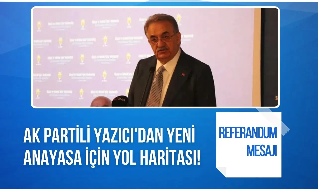 Hayati Yazıcı'dan yeni anayasa mesajı: "Uzlaşı sonrası milletin onayına sunulacak"