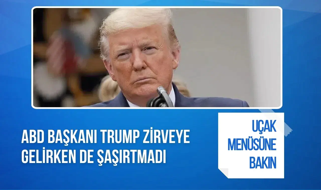 Trump'ın NATO yolculuğunda uçak menüsü gündem oldu