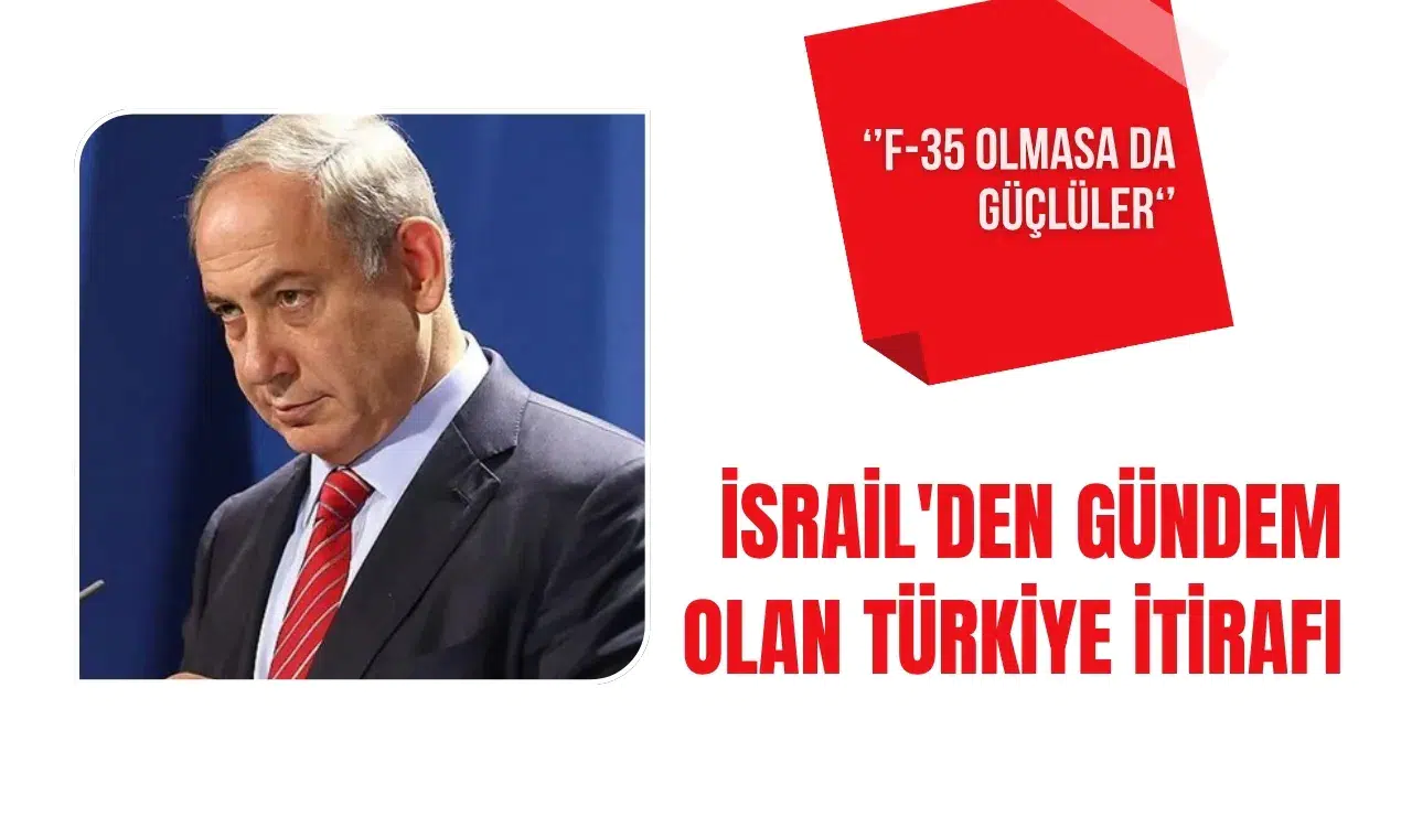 İsrail basınında Türkiye değerlendirmesi: F-35 olmasa da askeri kapasitesi güçlü