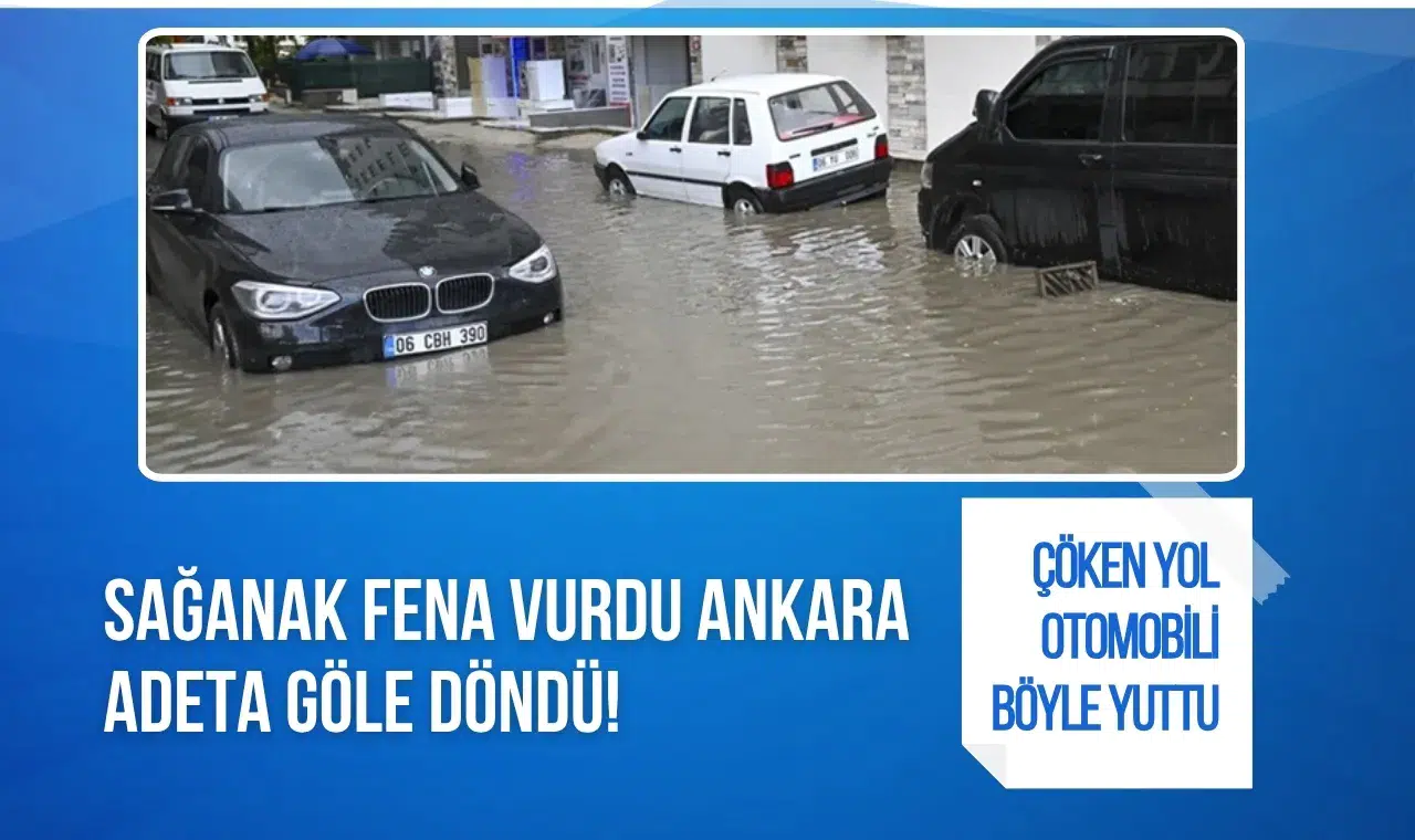 Ankara'da sağanak hayatı felç etti! Mamak'ta çöken yol otomobili içine aldı