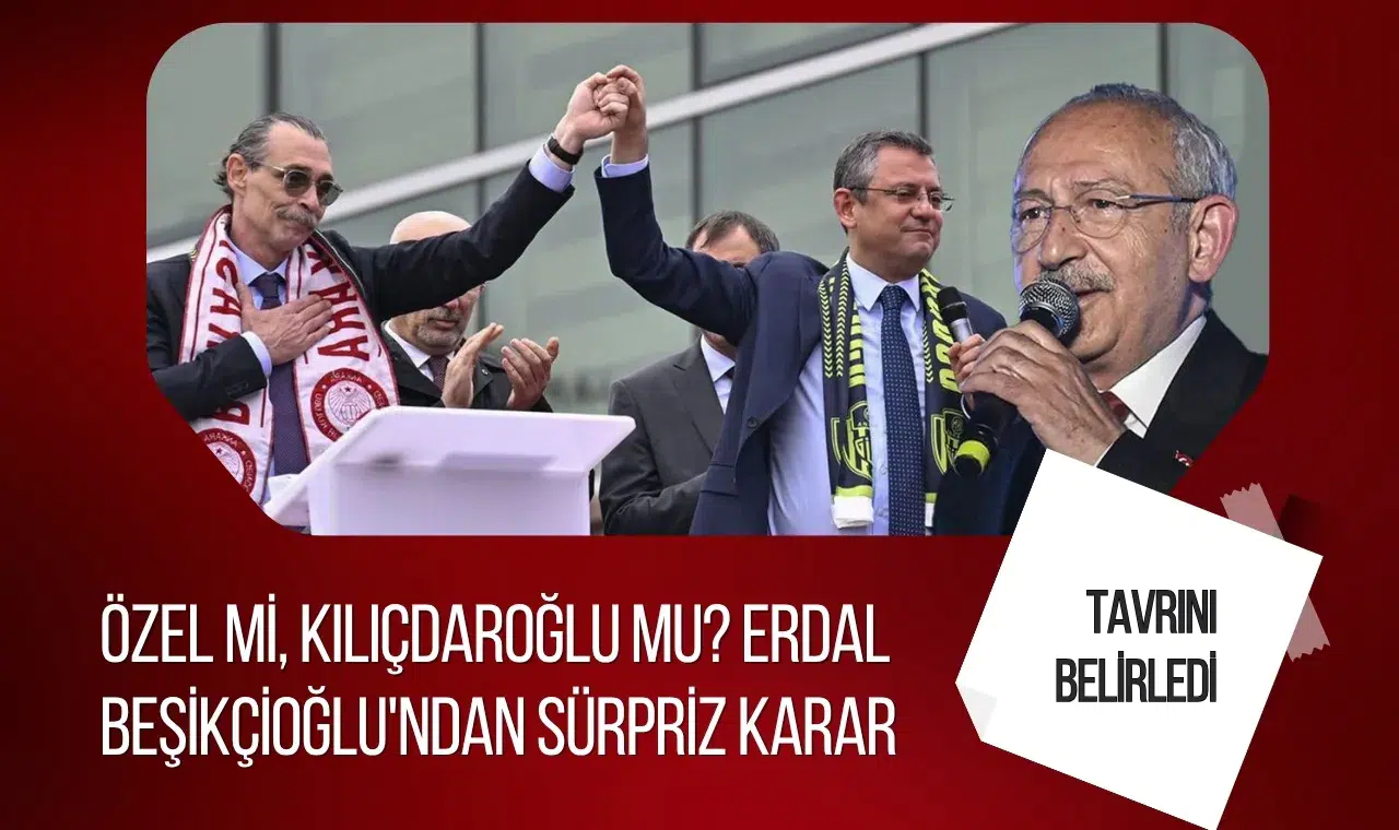 CHP kulislerinde yeni iddia: Erdal Beşikçioğlu'nun tercihi Kılıçdaroğlu oldu