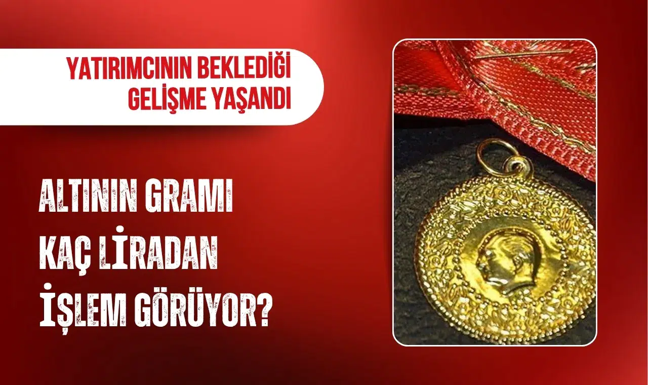 Gram altın yeniden yükselişe geçti