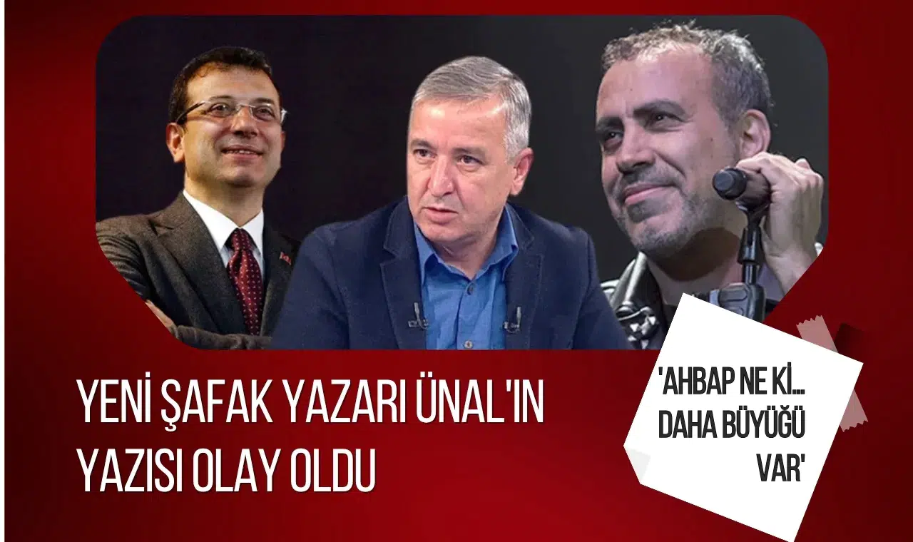 Aydın Ünal'ın Ahbap yazısı gündem oldu
