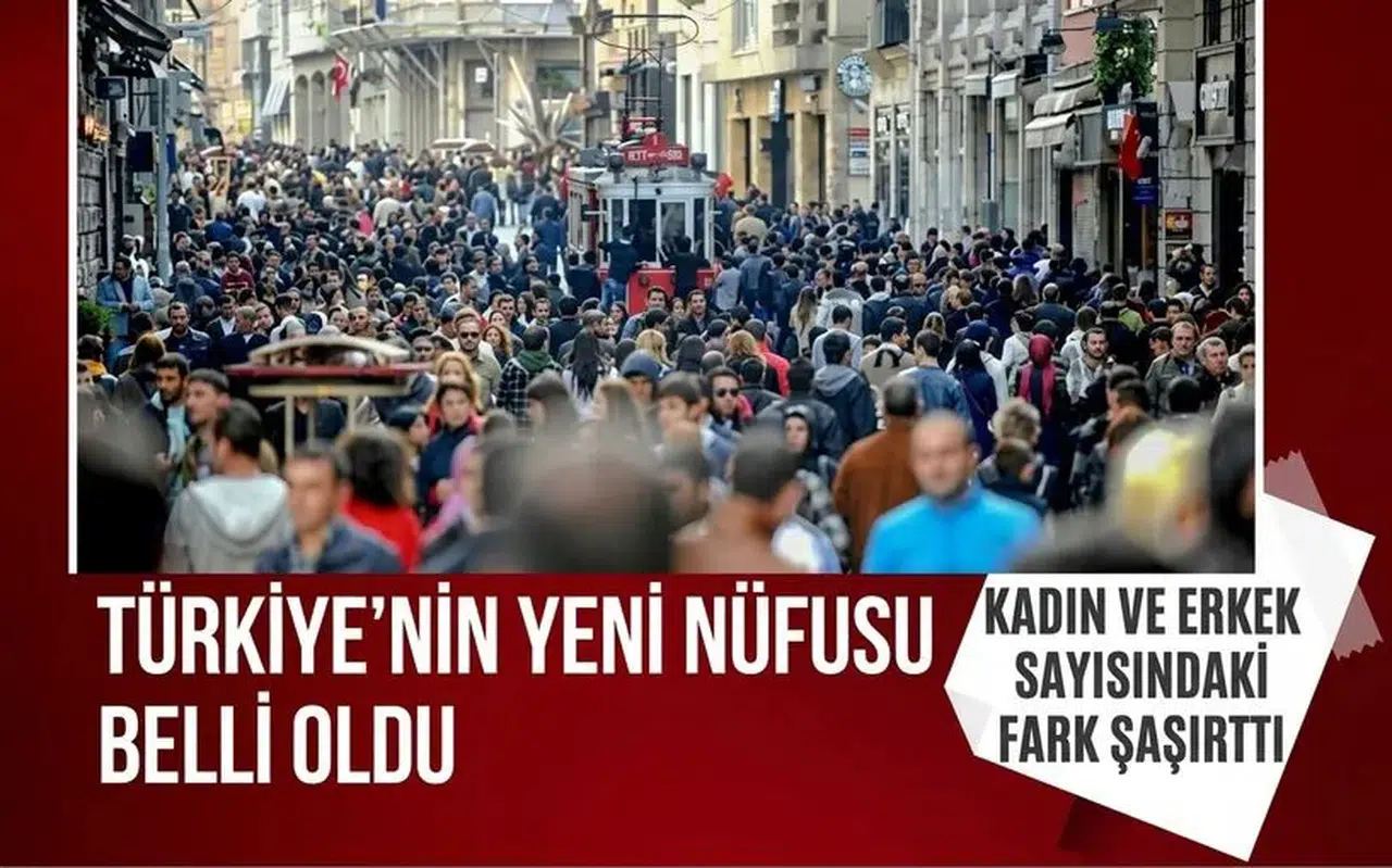 Türkiye'nin nüfusu 86 milyonu aştı: Kadın ve erkek sayısındaki fark dikkat çekti