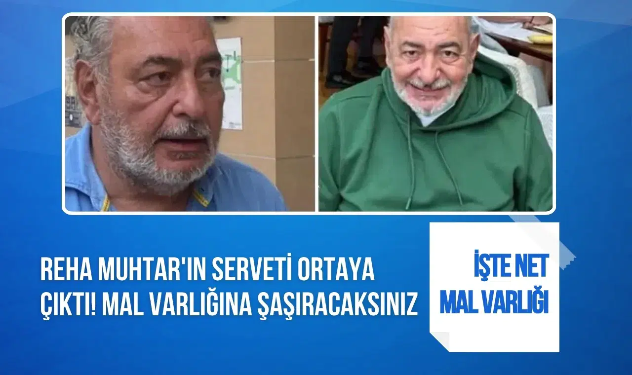 Reha Muhtar’ın mal varlığı ortaya çıktı: Mirasının detayları eylülde açıklanacak