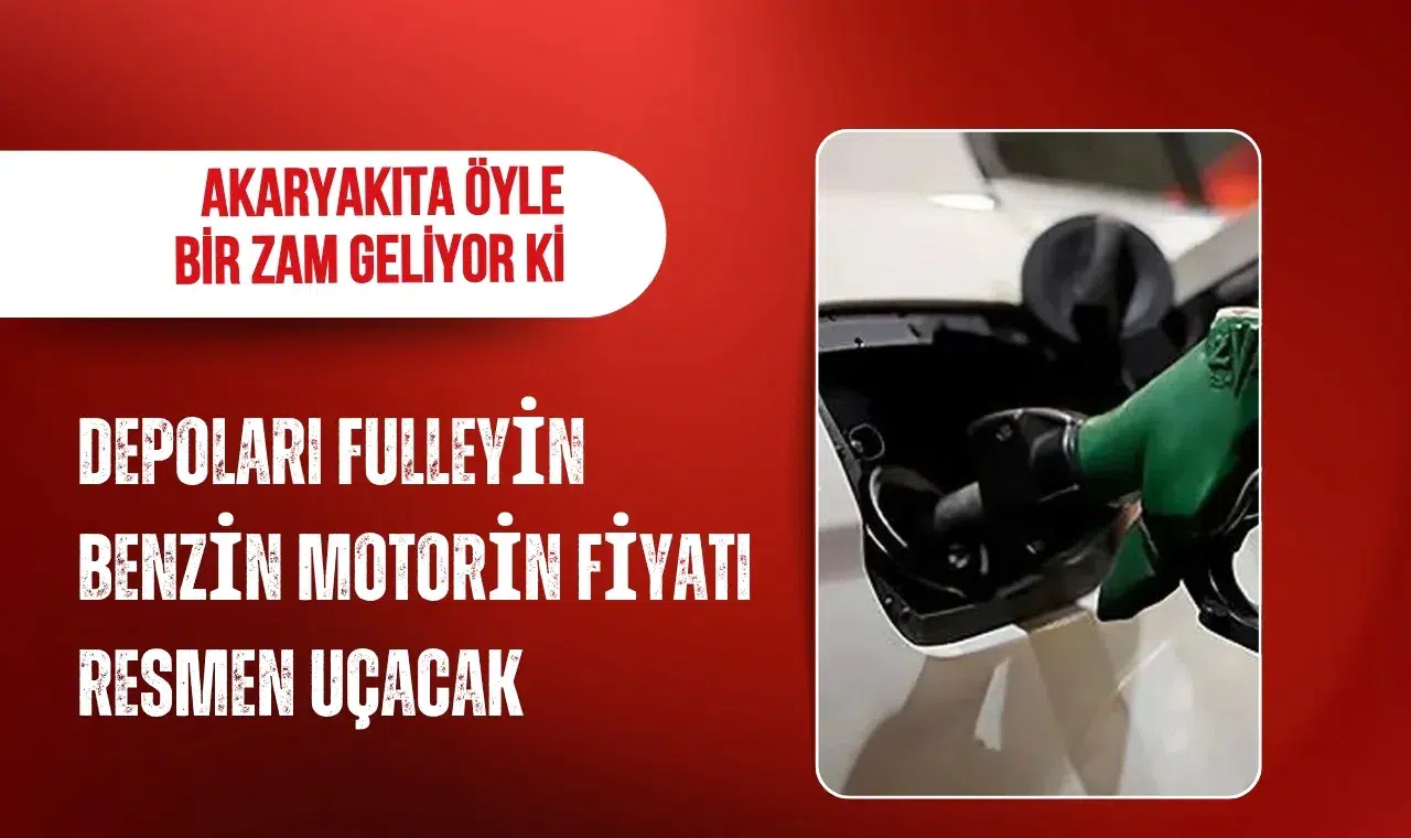 Akaryakıta büyük zam geliyor: Benzine 1,50 TL, motorine 5,13 TL yansıyacak