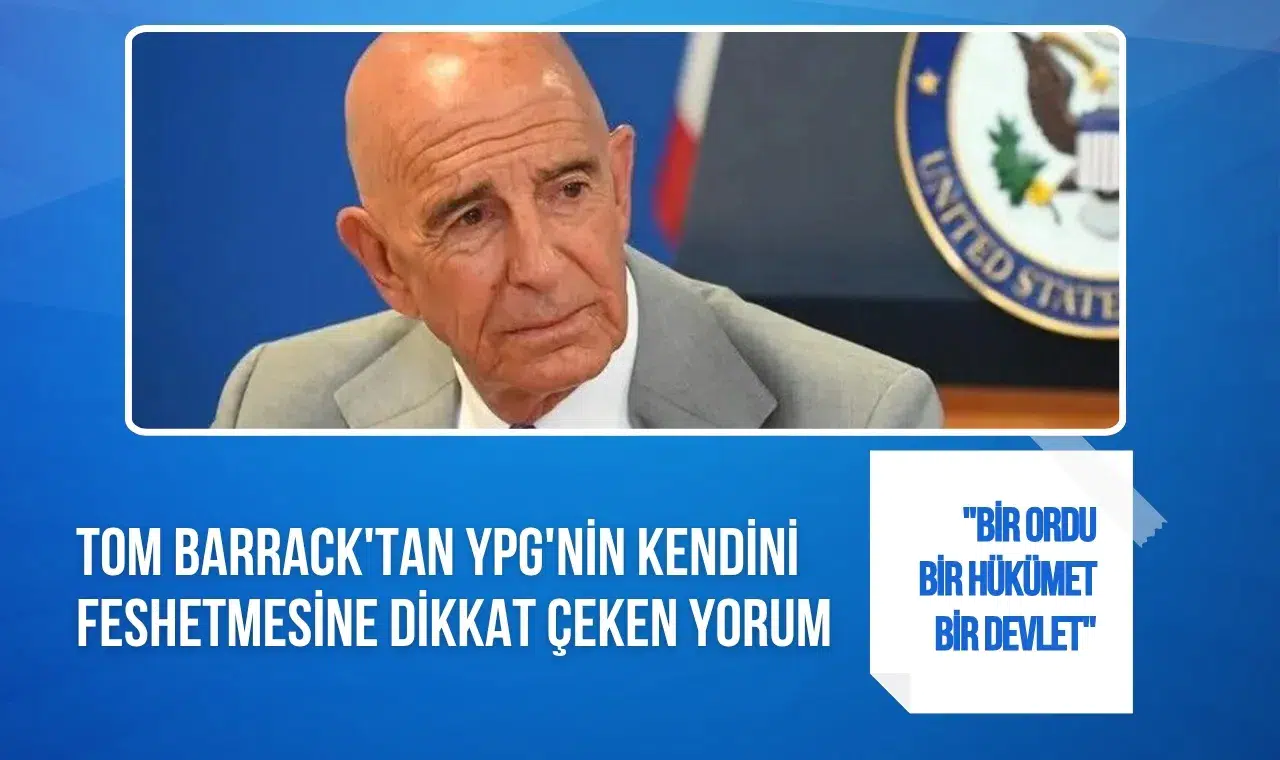 YPG/SDG kendini feshetti: Tom Barrack'tan "tarihi ve destansı" açıklaması