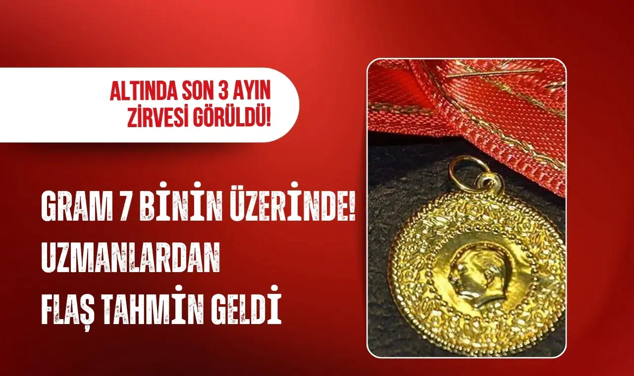 Altın üç ayın zirvesine çıktı: Gramda 7 bin 500 TL tahmini