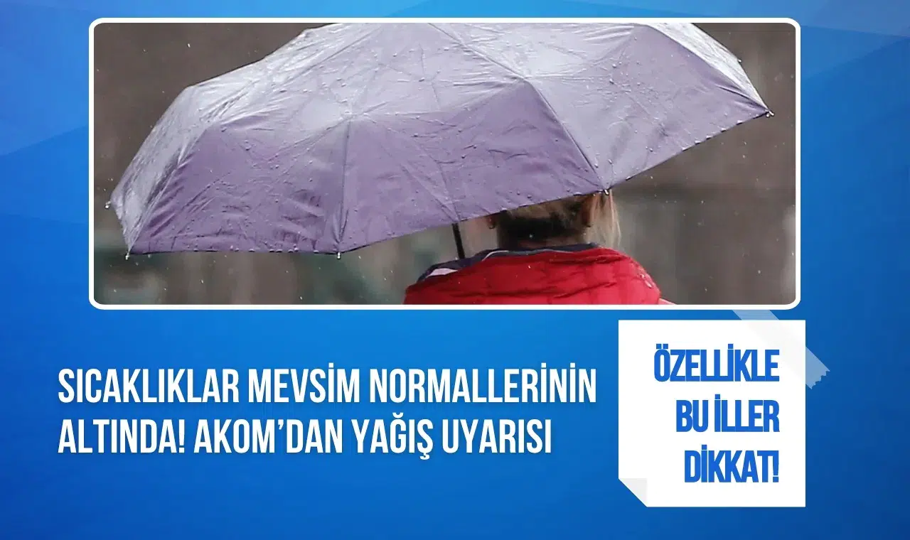 AKOM’dan İstanbul için yağış ve kuvvetli rüzgar uyarısı