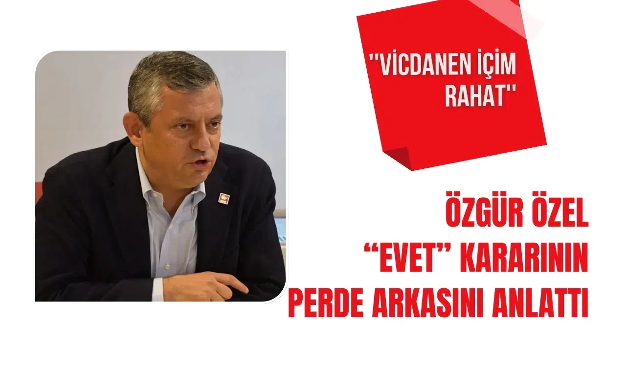 Özgür Özel’den Yeni Parti’nin “evet” oylarına açıklama: Erdoğan karşıtlığıyla tersini yapmak doğru değil