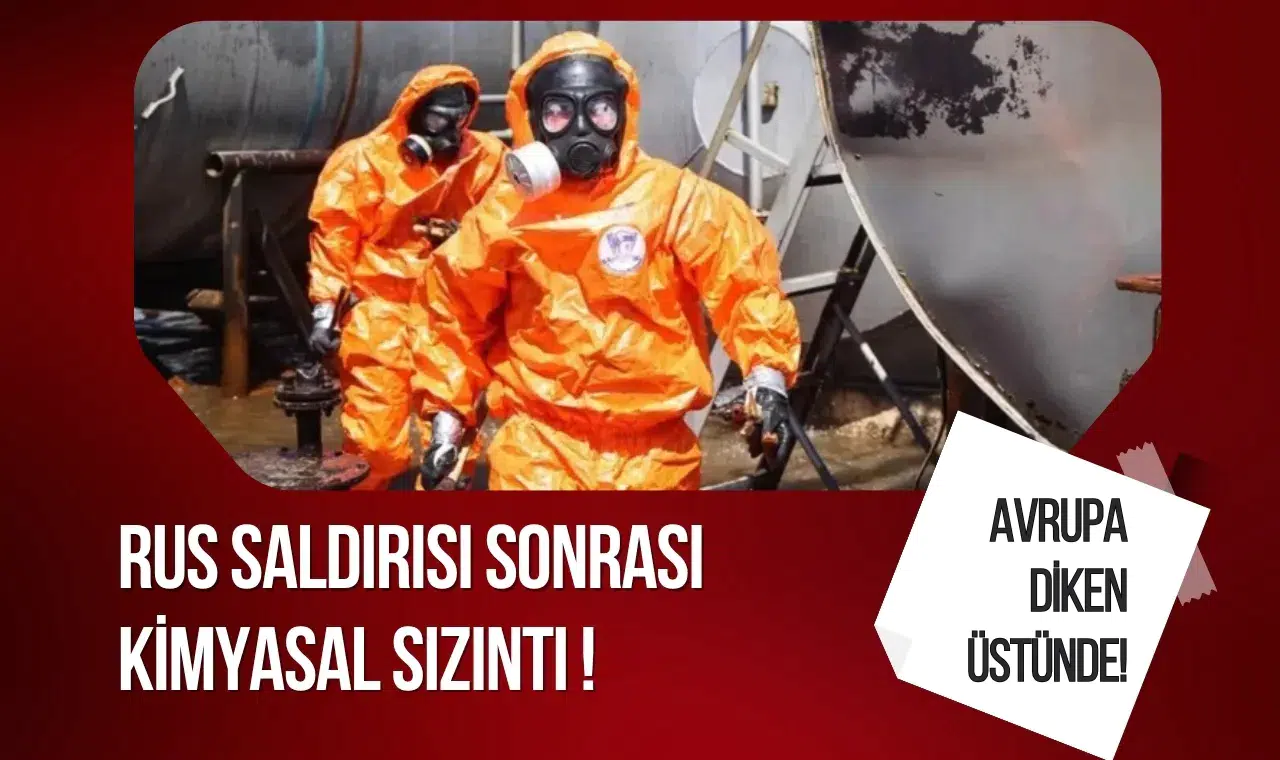 Rus saldırısı sonrası kimyasal sızıntı
