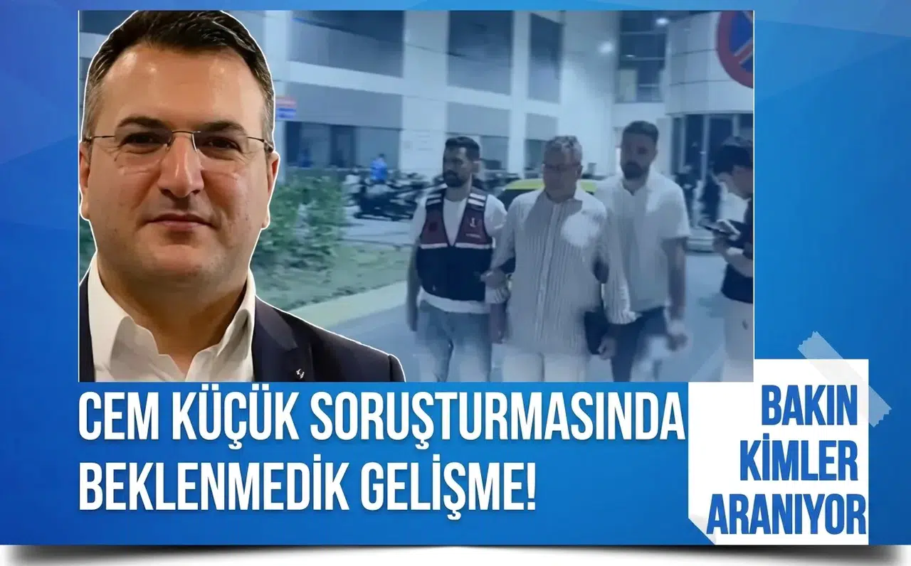 Cem Küçük soruşturmasında yeni gelişme! 3 şüpheli hakkında yakalama kararı
