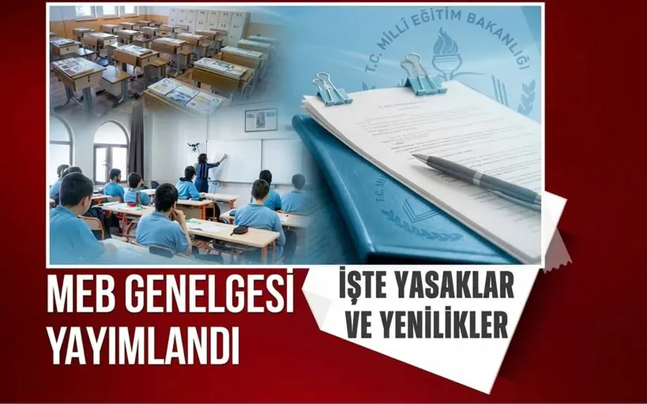 MEB’den 81 ile Yeni Eğitim Yılı Genelgesi: Kayıt ücreti alınmayacak, cep telefonu yasağı sürecek