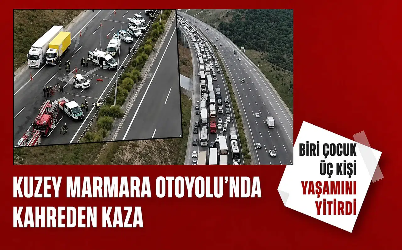 Kuzey Marmara Otoyolu’nda yürek yakan kaza! 1’i çocuk 3 kişi kurtarılamadı