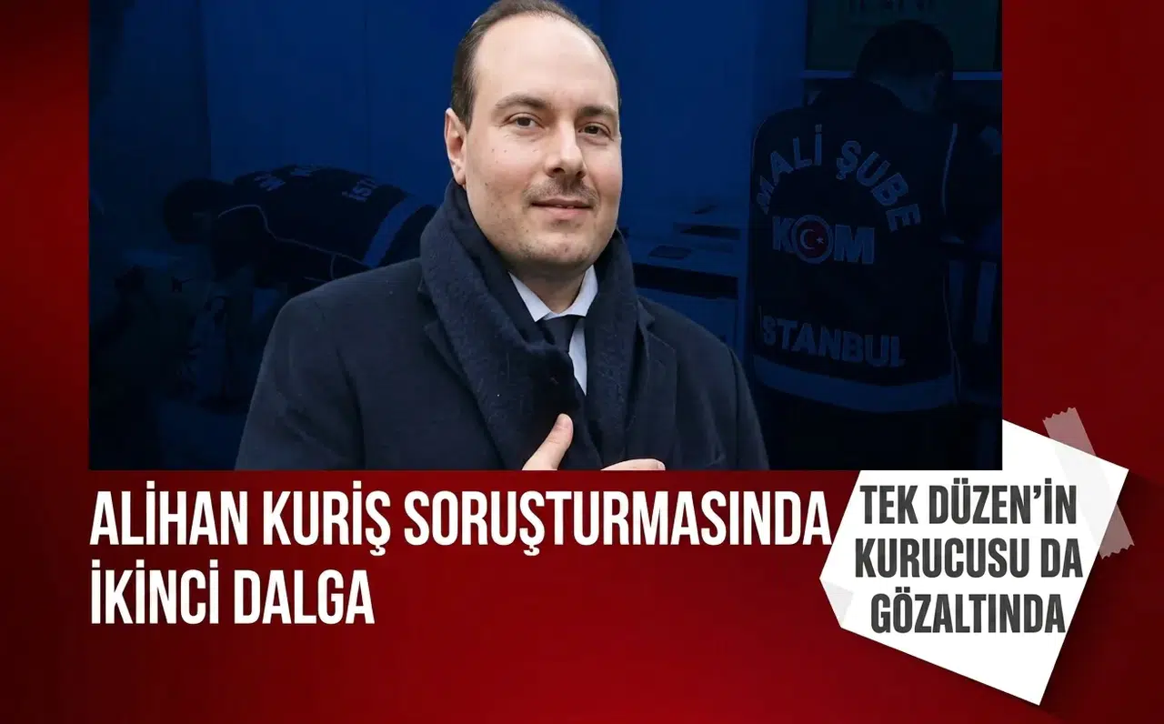 Alihan Kuriş örgütüne yönelik ikinci dalga operasyon: Tek Düzen kurucusu Osman Sert de gözaltında