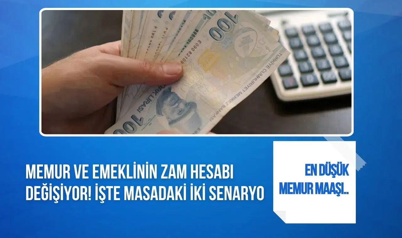Ocak zammında yeni hesap: Memur ve emekli için iki senaryo öne çıktı