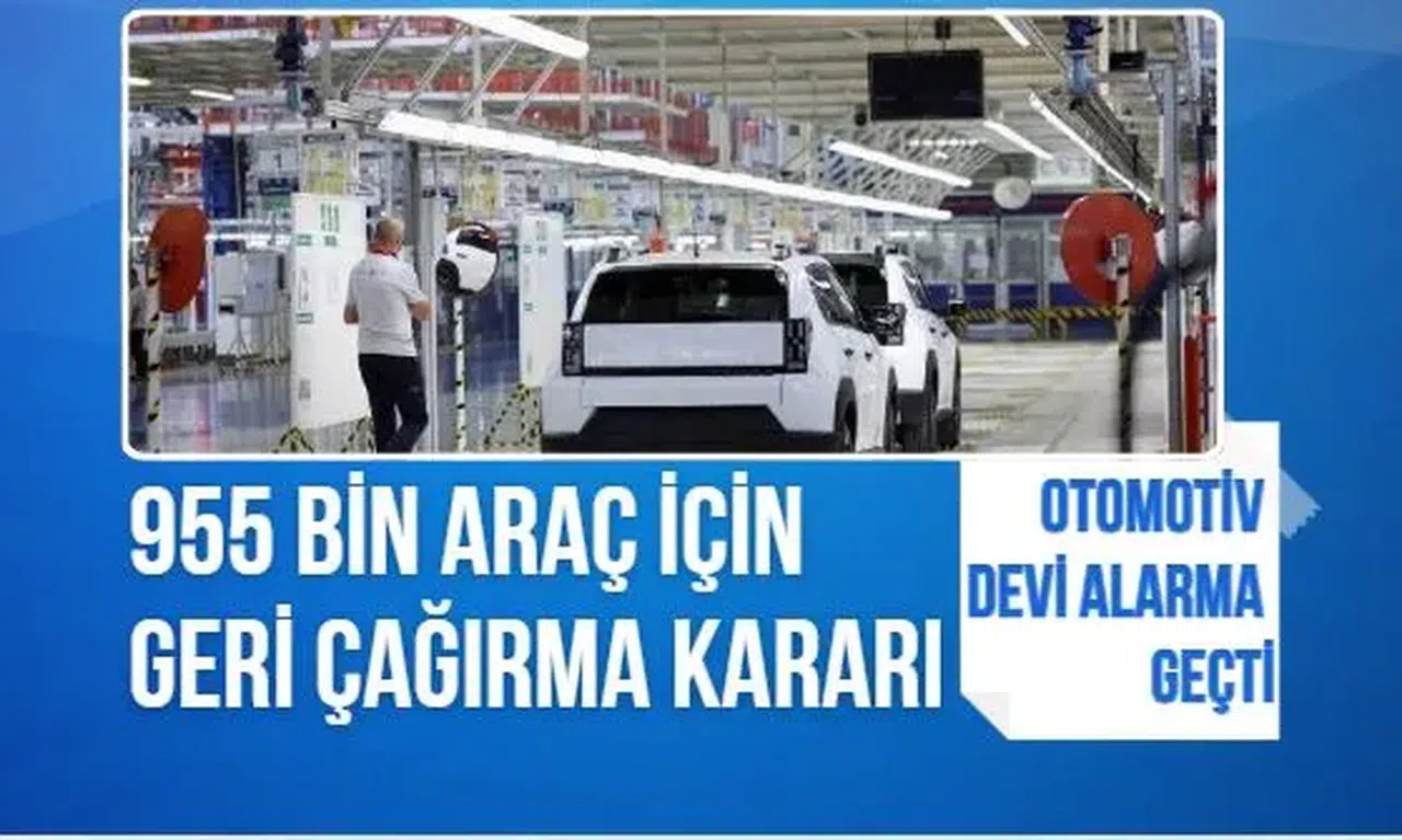 Otomotiv devi Stellantis harekete geçti: 955 bin araç geri çağrılıyor