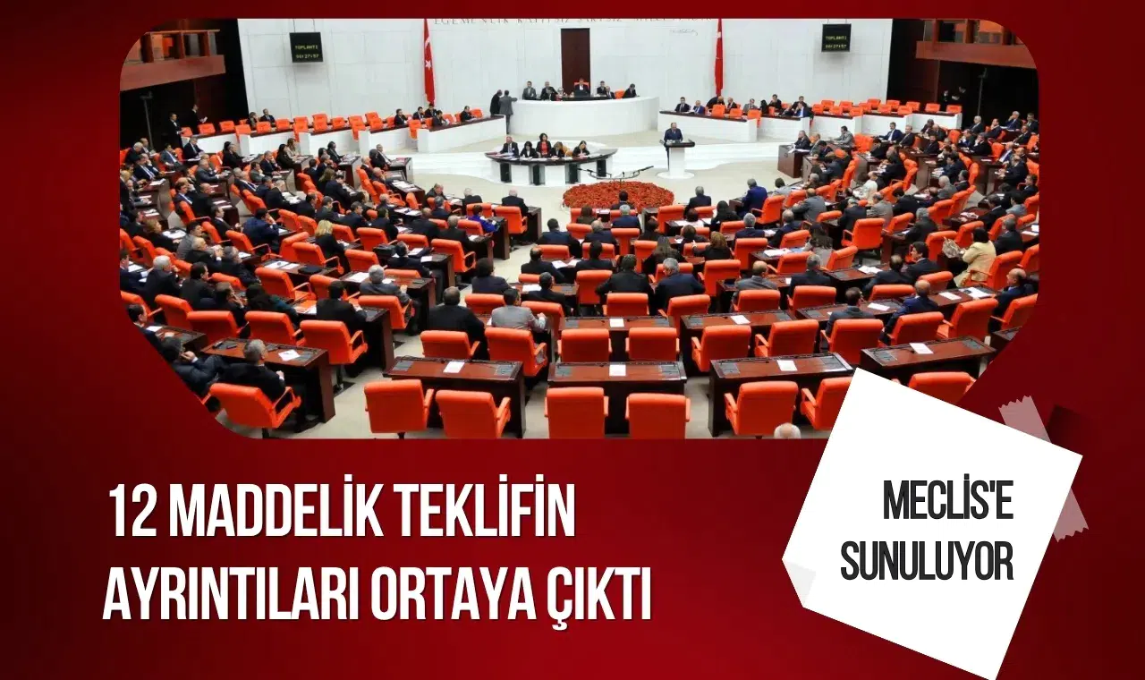 Çerçeve yasa teklifi bugün TBMM'ye sunuluyor! 12 maddelik düzenlemenin ayrıntıları netleşti