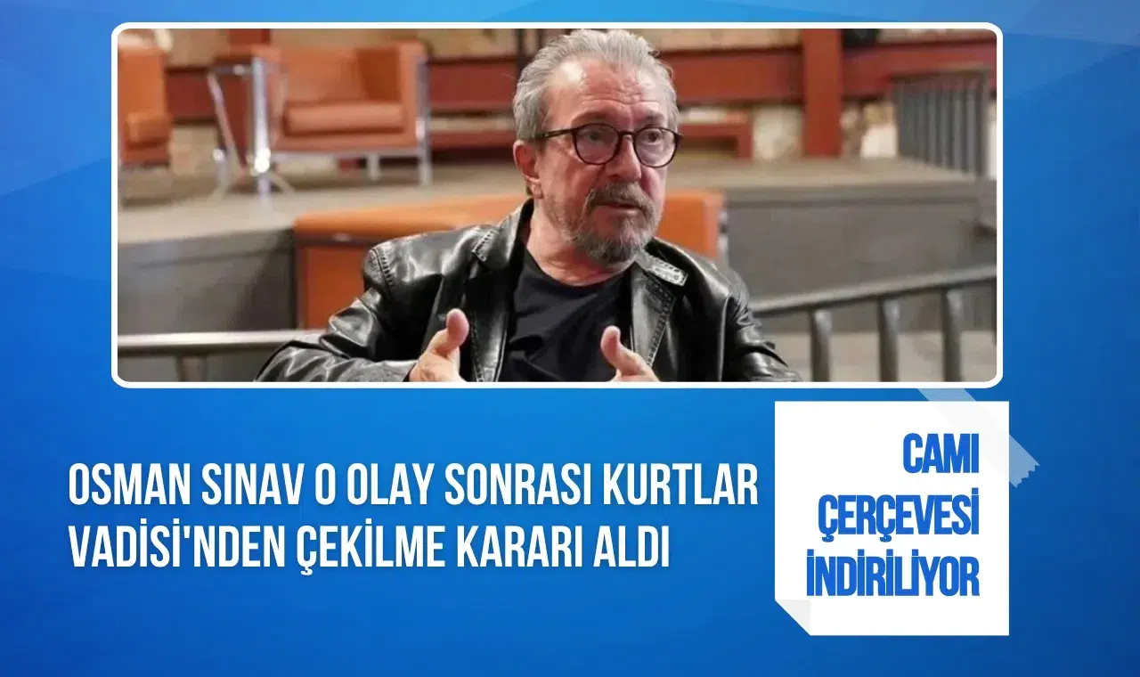 Osman Sınav’ın Kurtlar Vadisi’nden ayrılığıyla ilgili çarpıcı iddia: Ofisine saldırı düzenlendi