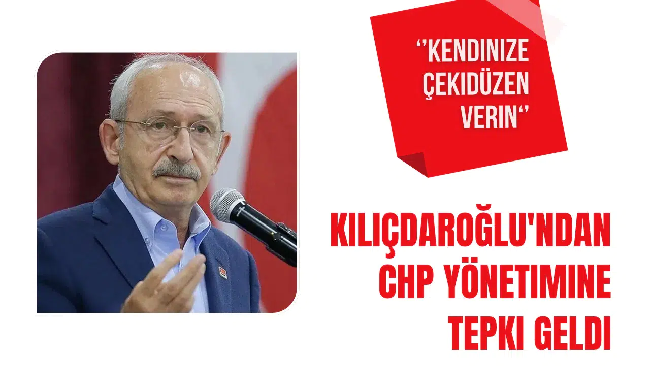 Kılıçdaroğlu'ndan CHP yönetimine uyarı: MYK üyeleri kendilerine çekidüzen vermeli
